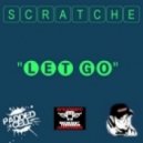 Scratche - Let Go (Supercycle Remix)
