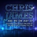 Chris James - Shake That Ass