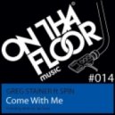 Greg Stainer - Come With Me Feat. Spin ()