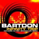 Bartdon - Infinity Trip