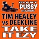 Ed Solo, Deekline, Tim Healey - Take It Ezy feat. Bad Lay-Dee - Breaks Mix