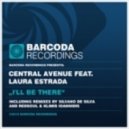 Central Avenue Feat Laura Estrada - I'll Be_There_