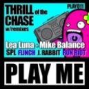 Mike Balance, Lea Luna - Thrill Of The Chase - Original Mix