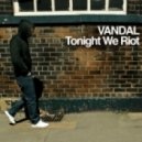 Vandal - The Great Escape - Original Mix ()