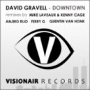 David Gravell - Downtown - Anjiro Rijo Remix