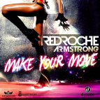 Redroche Vs. Armstrong - Make Your Move 2010