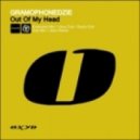 GramophoneDzie - Out Of My Head
