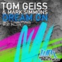Tom Geiss & Mark Simmons - Dream On (Original Mix)