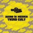 Asino Di Medico - Third Cult