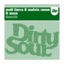 Melvin Reese & Mell Tierra feat. Anna - Dancin