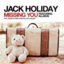 Jack Holiday feat. Allison - Missing You (Original Mix)
