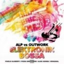 Outwork & Alp - Elektronik Bossa