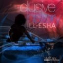 Ill-Esha - Only Fair - Unsub Remix