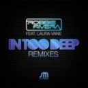 Robbie Rivera feat. Laura Vane - In Too Deep (Robbie Rivera Mix)