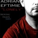 Adrian Eftimie - Lonely