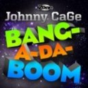 Dj Johnny Cage - Bang-a-da-boom (Original Mix)