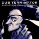 Dub Terminator - Let it blaze Ft melloquence & Tidal