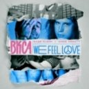 Bass Kleph,Chris Arnott, BKCA - We Feel Love