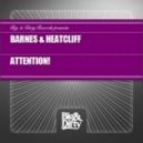 Barnes & Heatcliff - Attention!