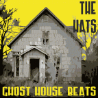 The Hats - Ghost House Beats (Comic Strips Remix)
