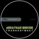 Jonathan Gering - Frankentweet (Original Mix)