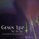 Gesus Lpz - Yet Yit