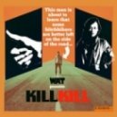 WAT - Kill Kill (Dilemn Remix)