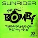 Sunrider - The Bomb 2010