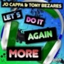 Jo Cappa, Tony Bezares - Lets Do It Again More