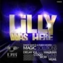 Magic Solutions - Lilly Was Here