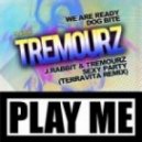 Tremourz - We Are Ready