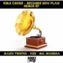 Kyle Cross - Records You Play
