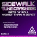 Sidewalk & Tune Crashers - Rats 'N' Roll