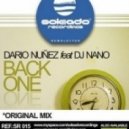 Dario Nunez Feat DJ Nano - Back One (Original Mix)