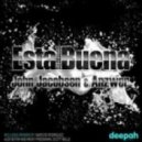 John Jacobsen & Anzwer - Esta Buena (Marcos Rodriguez Remix)