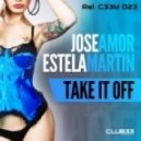 Jose Amor & Estela Martin - Take It Off