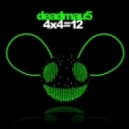 Deadmau5 - Right This Second