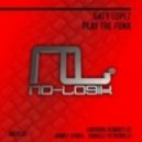 Gaty Lopez - Play The Funk