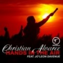 Christian Alvarez feat. JoA Leon Davenue - Hands In The Air (The Good Guys Remix)