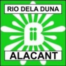 Rio Dela Duna - Alacant