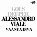 Alessandro Viale feat. Vaanya Diva - Goes Deeper (Morris Corti Remix)