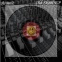 Atomic - Blame It On The Bassline
