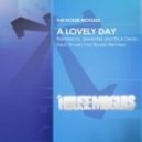 The House Moguls - A Lovely Day