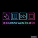 Blacktron - Cassette Deck