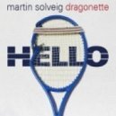 Martin Solveig feat. Dragonette - Hello