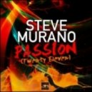 Steve Murano - Passion 2011 (Bernasconi & Farenthide Remix)