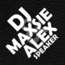 Dj Maxisie & Alex Speaker - Hot Ocean