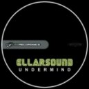 Ellarsound - Undermind (Original Mix)
