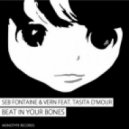 Seb Fontaine, Tasita D\'mour, Vern - Beat In Your Bones (So Called Scumbags Remix)