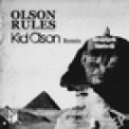 Kid Olson - Olson Rules (Kid Olson Remix)